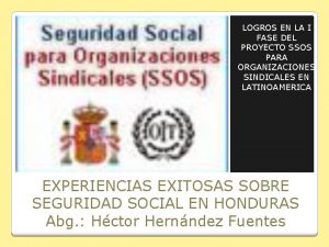 LOGROS EN LA I FASE DEL PROYECTO SSOS