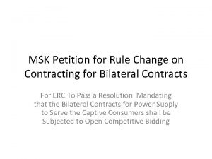 MSK Petition for Rule Change on Contracting for