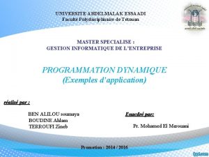 UNIVERSITE ABDELMALAK ESSAADI Facult Polydisciplinaire de Ttouan MASTER