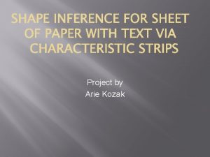 Project by Arie Kozak Introduction and goals Step