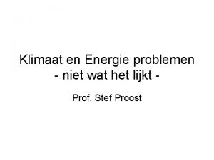 Klimaat en Energie problemen niet wat het lijkt