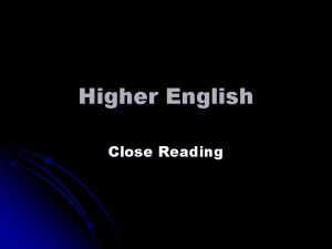 Higher english close reading