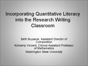 Incorporating Quantitative Literacy into the Research Writing Classroom
