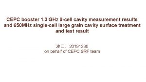 CEPC booster 1 3 GHz 9 cell cavity