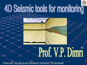 National Geophysical Research Institute Hyderabad Outline of the