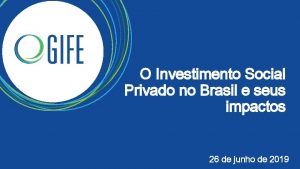 O Investimento Social Privado no Brasil e seus