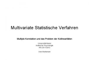 Multivariate Statistische Verfahren Multiple Korrelation und das Problem