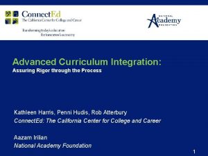 Advanced Curriculum Integration Assuring Rigor through the Process