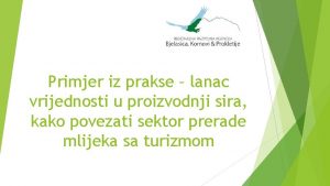 Primjer iz prakse lanac vrijednosti u proizvodnji sira