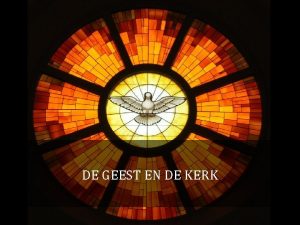 DE GEEST EN DE KERK JOHANNES 3 8