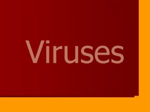 Viruses HIV Virus Flu Virus Smallpox Virus Herpes