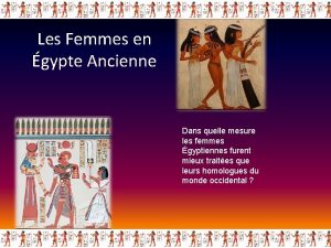 Les Femmes en gypte Ancienne Dans quelle mesure