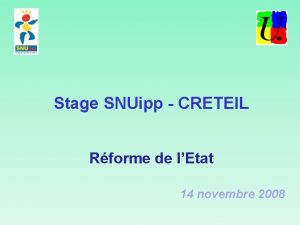 Stage SNUipp CRETEIL Rforme de lEtat 14 novembre