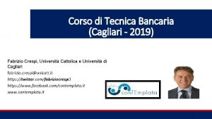 Corso di Tecnica Bancaria Cagliari 2019 Fabrizio Crespi