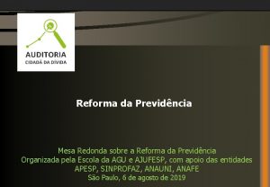 Reforma da Previdncia Mesa Redonda sobre a Reforma