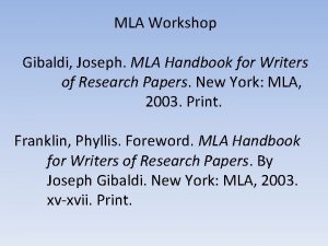 MLA Workshop Gibaldi Joseph MLA Handbook for Writers