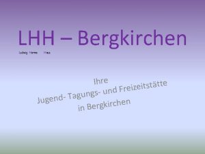 LHH Bergkirchen Ludwig Harms Haus Ihre e t