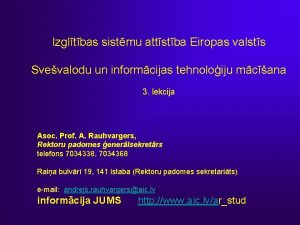 Izgltbas sistmu attstba Eiropas valsts Svevalodu un informcijas