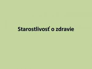 Starostlivos o zdravie Osobn hygiena Porozprvaj sa s