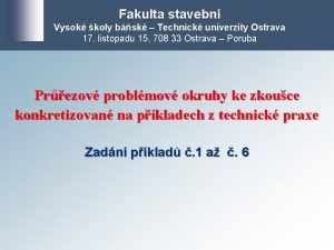 Fakulta stavebn Vysok koly bsk Technick univerzity Ostrava