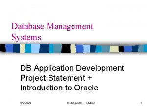 Database Management Systems DB Application Development Project Statement