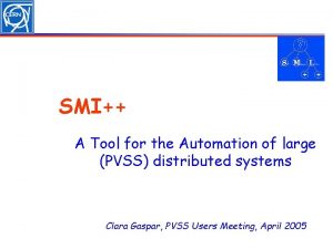 SMI A Tool for the Automation of large