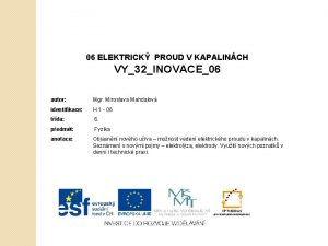 06 ELEKTRICK PROUD V KAPALINCH VY32INOVACE06 autor Mgr