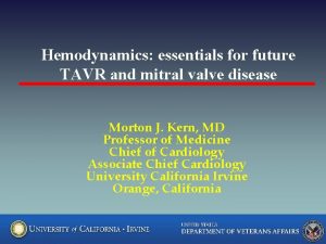 Hemodynamics essentials for future TAVR and mitral valve