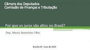 Cmara dos Deputados Comisso de Finanas e Tributao