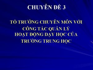 CHUYN 3 T TRNG CHUYN MN VI CNG