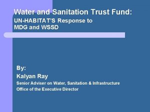 Water and Sanitation Trust Fund UNHABITATS Response to