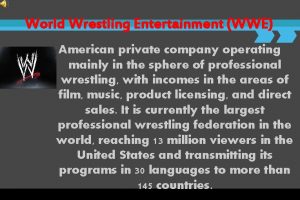 World Wrestling Entertainment WWE American private company operating