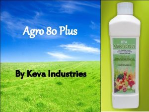 Agro 80 Plus By Keva Industries Keva Agro