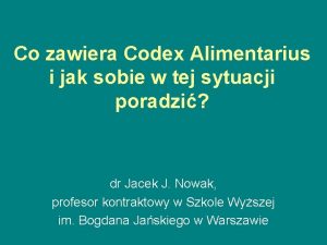 Co zawiera Codex Alimentarius i jak sobie w