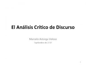 El Anlisis Crtico de Discurso Marcelo Astorga Veloso