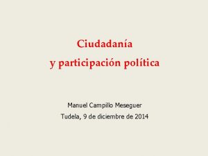 Ciudadana y participacin poltica Manuel Campillo Meseguer Tudela