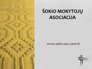 OKIO MOKYTOJ ASOCIACIJA www sokis upc smm lt