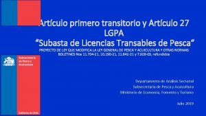 Artculo primero transitorio y Artculo 27 LGPA Subasta