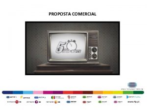 PROPOSTA COMERCIAL O 5 PMN regressa a 19