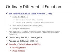 Ordinary Differential Equation The methods for Initial Value