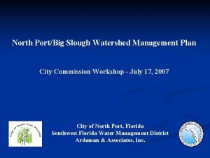 North PortBig Slough Watershed Management Plan City Commission