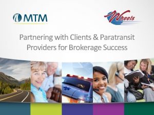 Paratransit brokerage model