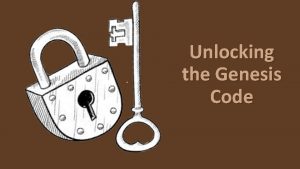 Unlocking the Genesis Code The Garden of Eden