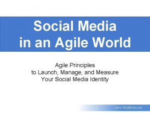 Agile social media
