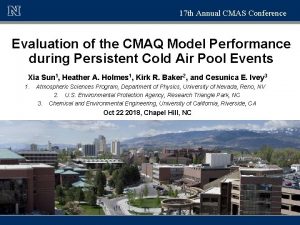 17 th Annual CMAS Conference Evaluation of the