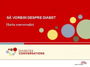S VORBIM DESPRE DIABET Harta conversaiei Diabetes Conversations