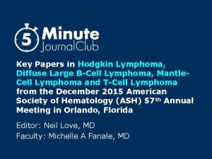 Key Papers in Hodgkin Lymphoma Diffuse Large BCell