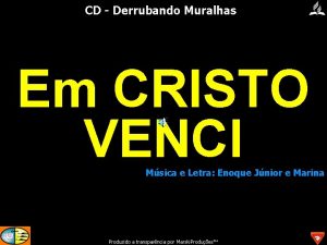 CD Derrubando Muralhas Em CRISTO VENCI Produzido a