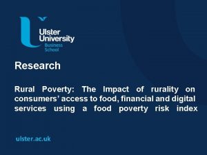 Research Rural Poverty The Impact of rurality on