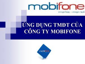 NG DNG TMT CA CNG TY MOBIFONE DANH